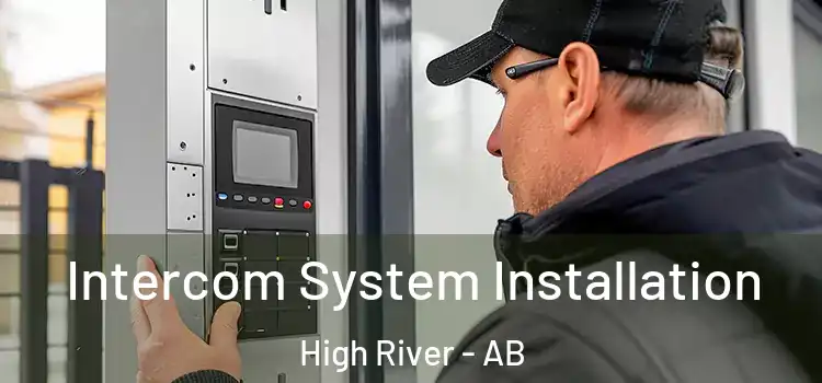 Intercom System Installation High River - AB