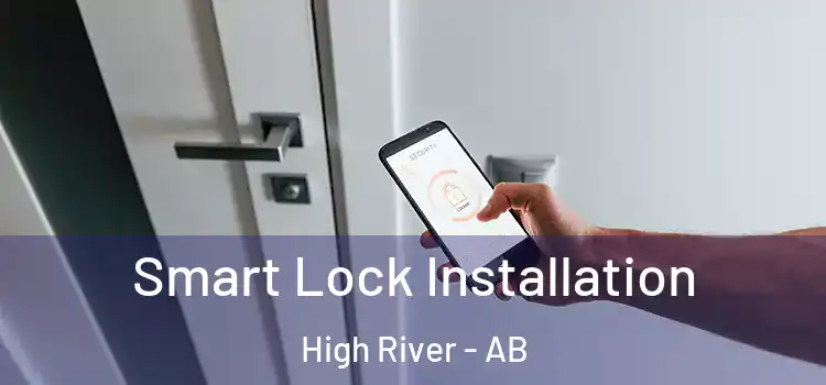 Smart Lock Installation High River - AB